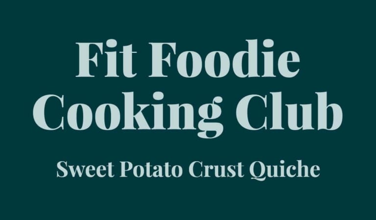 Fit Foodie Cooking Club: March 2024