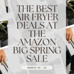 The Best Air Fryer Deals at the Amazon Big Spring Sale