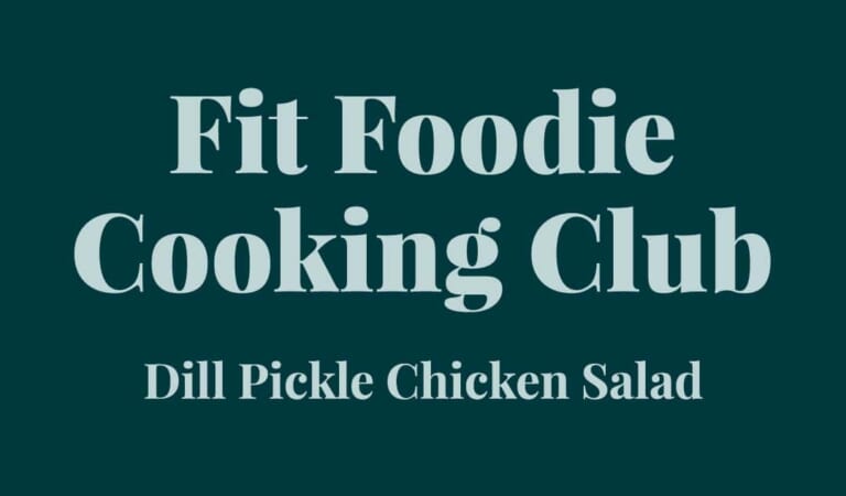Fit Foodie Cooking Club: April 2024