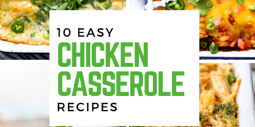10 Chicken Casserole Recipes
