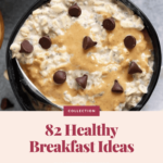 82 Healthy Breakfast Ideas