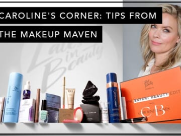 Caroline’s Corner: Tips from the Makeup Maven